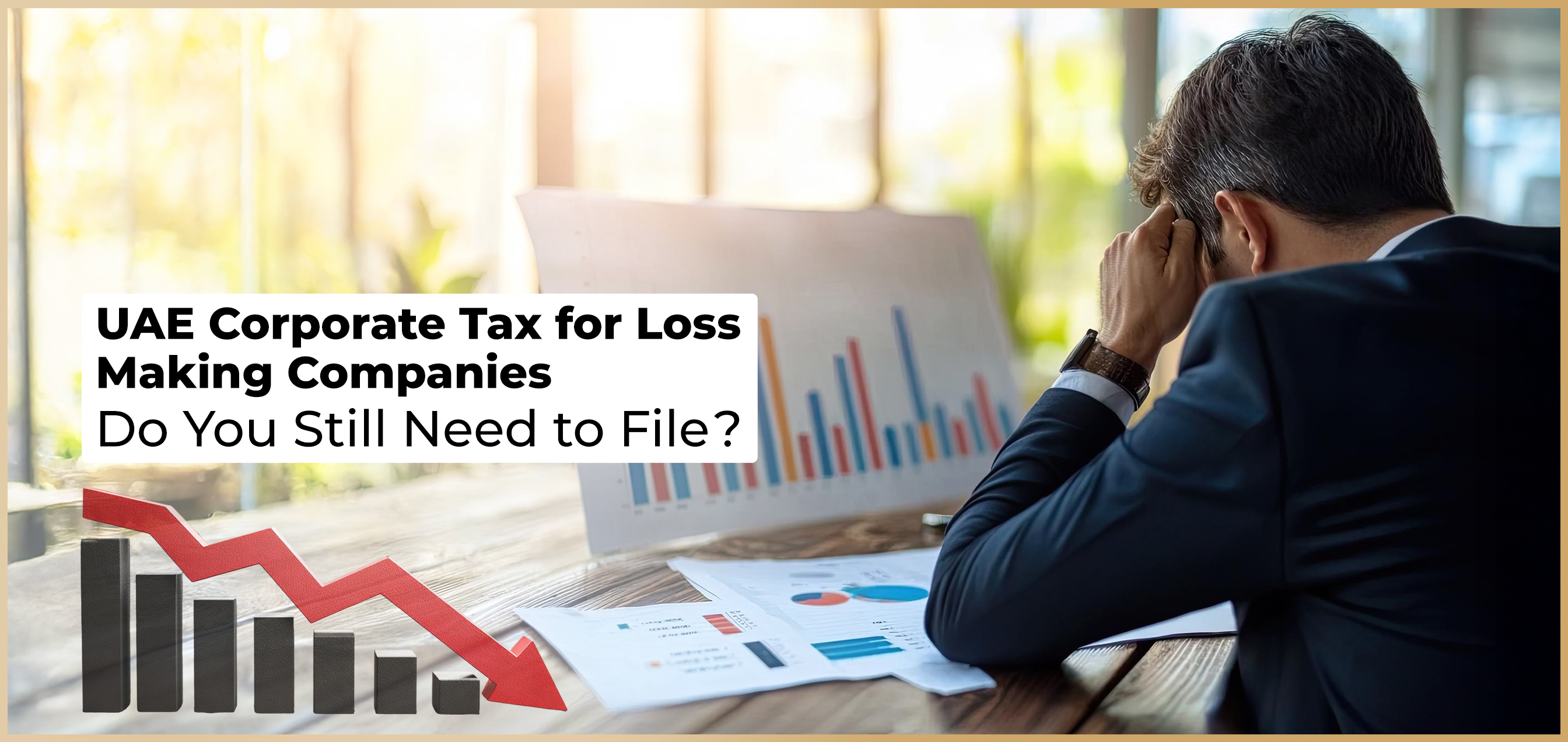 uae-corporate-tax-for-loss-making-companies-do-you-still-need-to-file